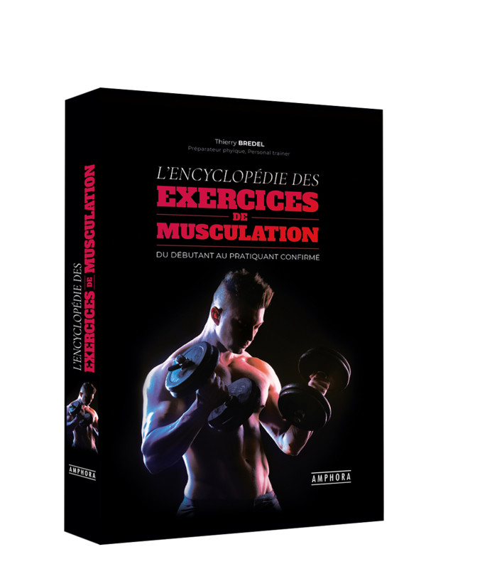 L'Encyclopedie des exercices de Musculation