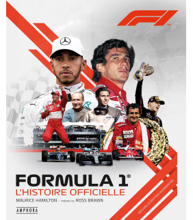 FORMULA 1 - L'Histoire Officielle Nouvelle édition augmentée