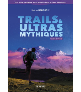 Trails et ultras mythiques