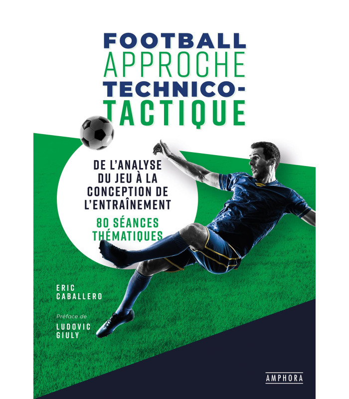 FOOTBALL APPROCHE TECHNICO-TACTIQUE