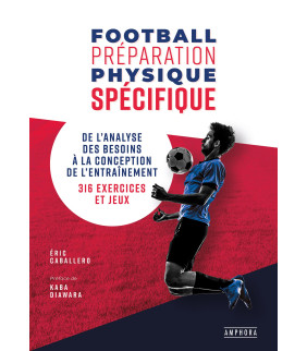 FOOTBALL PREPARATION PHYSIQUE SPECIFIQUE