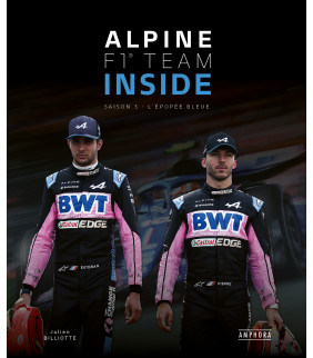 Alpine F1 Team Inside Saison 3